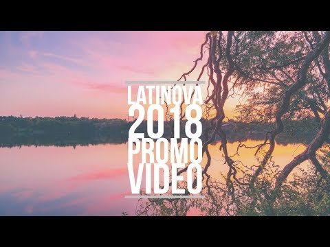LATINOVA – 2018 Promo Video –