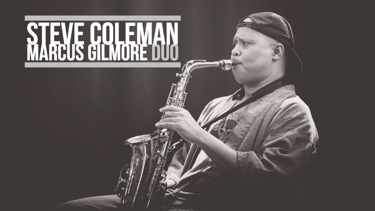 STEVE COLEMAN « Little Willie Leaps » duo with Marcus Gilmore