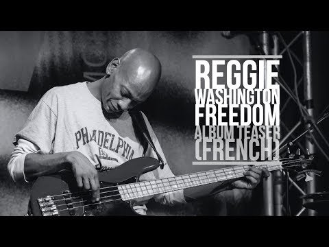 Reggie Washington « FREEDOM » VF version