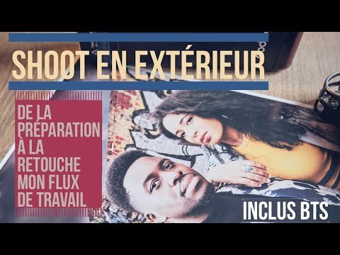 Portraits en extérieur – Du shoot à la retouche, mon flux de travail. Inclus BTS !